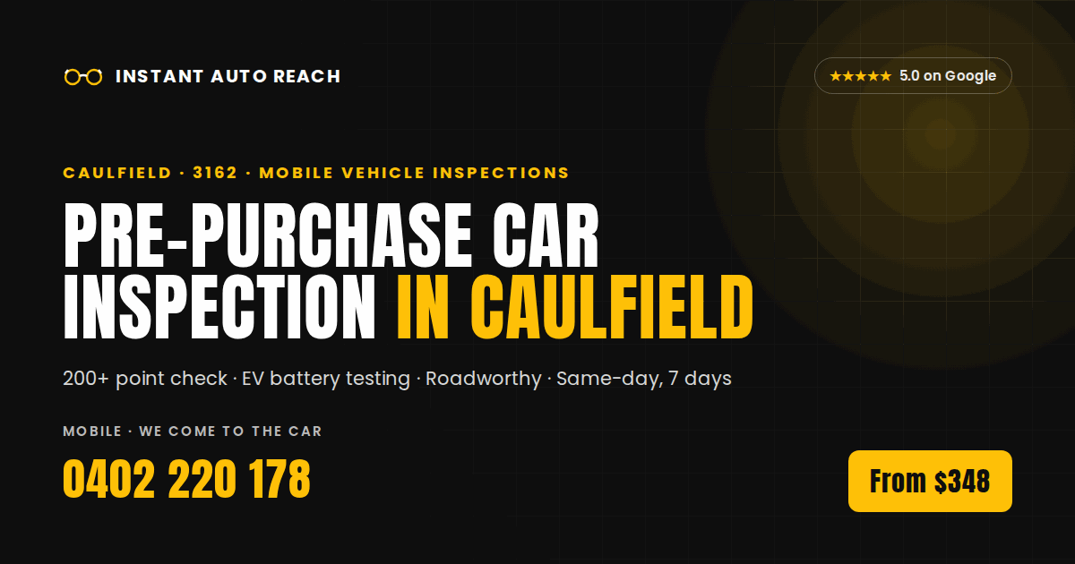 Car Inspection Caulfield | Pre-Purchase, EV & RWC